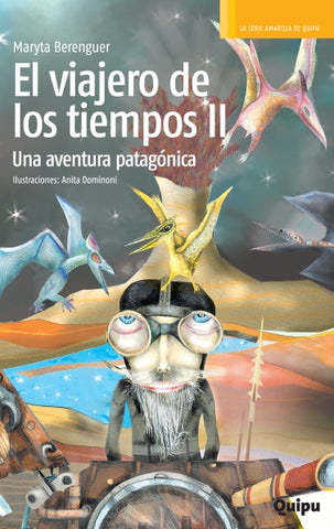 EL VIAJERO DE LOS TIEMPOS II*.. | Maryta Berenguer