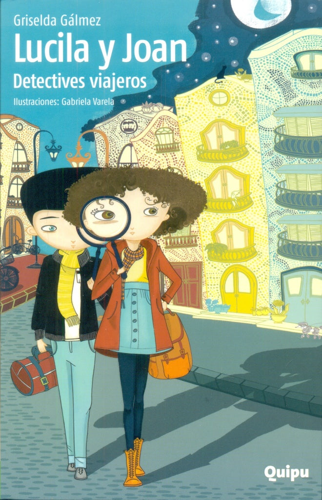 LUCILA Y JOAN. DETECTIVES VIAJEROS..* | Griselda Gálmez
