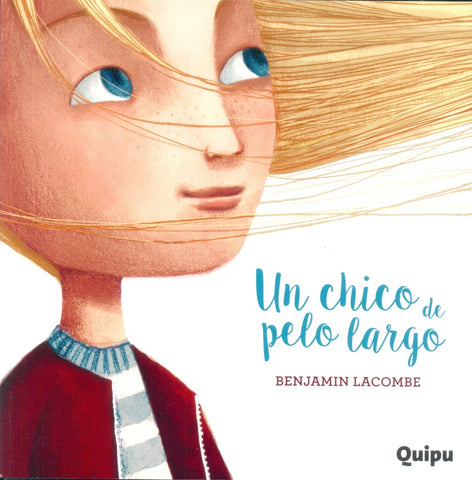 UN CHICO DE PELO LARGO | Benjamín  Lacombe
