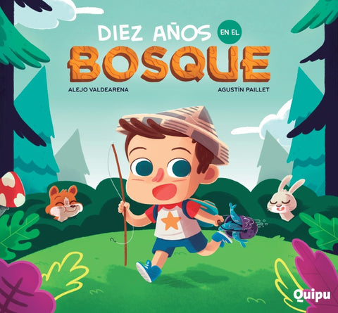 DIEZ AÑOS EN EL BOSQUE*.. | ALEJO VALDEARENA