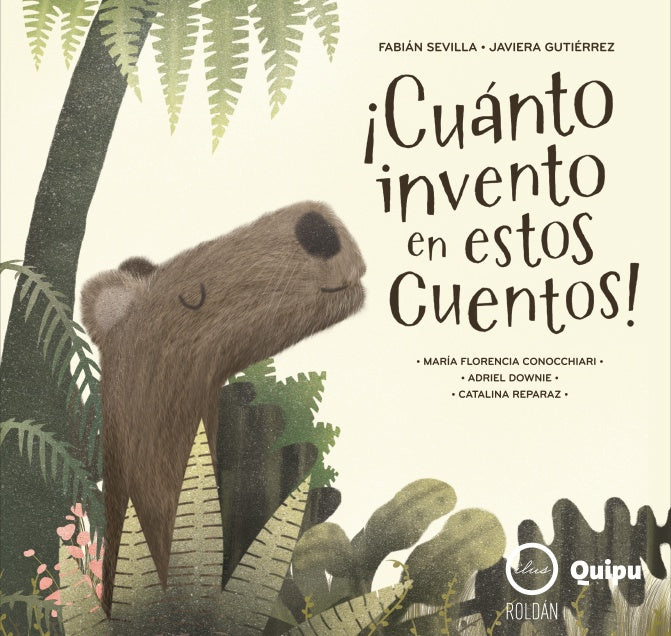 ¡CUÁNTO INVENTO EN ESTOS CUENTOS!.. | Javiera Gutiérrez