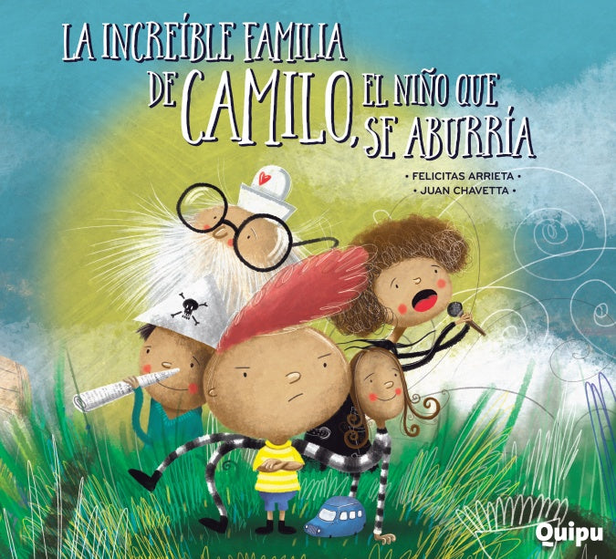 LA INCREIBLE FAMILIA DE CAMILO... | Felicitas  Arrieta