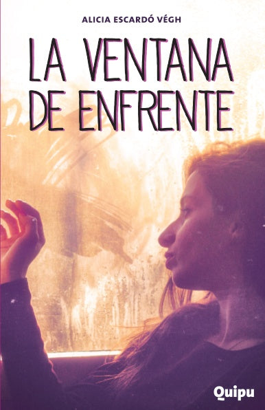 LA VENTANA DE ENFRENTE*.. | Alicia  Escardó Végh