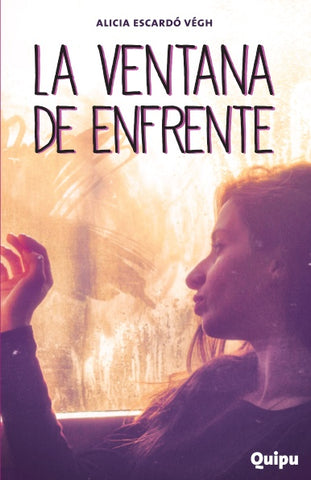LA VENTANA DE ENFRENTE*.. | Alicia  Escardó Végh