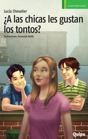 ¿A las chicas les gustan los tontos?  | Lucía Chevalier
