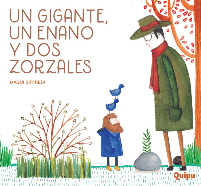 UN GIGANTE, UN ENANO Y DOS ZORZALES | MAGUI IFFREDI
