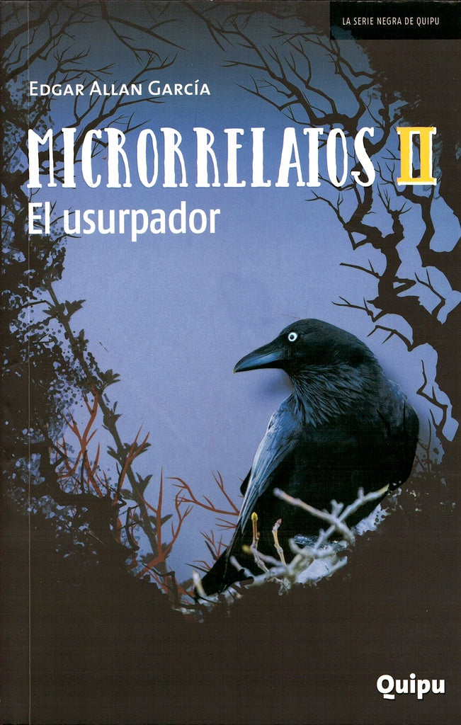 MICRORRELATOS II. EL USURPADOR.. | Edgar Allan  García