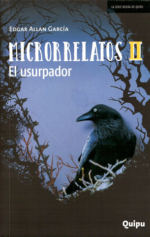 MICRORRELATOS II. EL USURPADOR.. | Edgar Allan  García