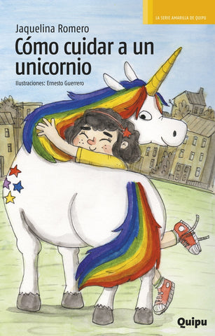 CÓMO CUIDAR A UN UNICORNIO.. | JAQUELINA ROMERO