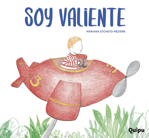 SOY VALIENTE (RÚSTICA) | MARIANA  ETCHETO