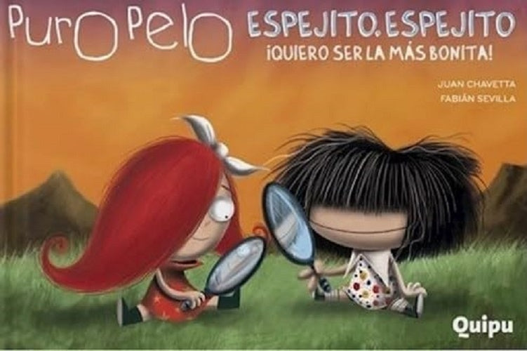 PURO PELO... ESPEJITO, ESPEJITO!.. | Juan Chavetta