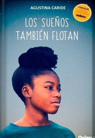 LOS SUEÑOS TAMBIÉN FLOTAN.. | Agustina Caride