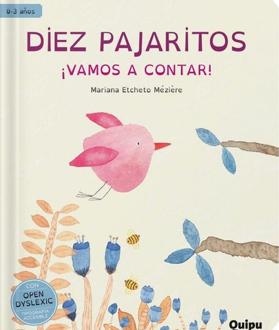 Diez pajaritos ¡vamos a contar!* | Mariana Etcheto Meziere