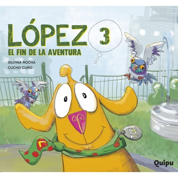 LOPEZ 3. EL FIN DE LA AVENTURA