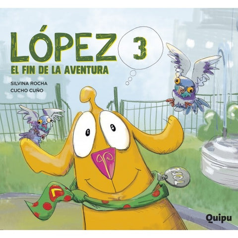 LOPEZ 3. EL FIN DE LA AVENTURA