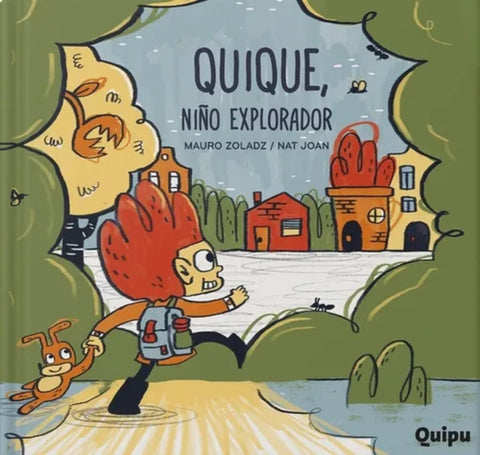 QUIQUE, NIÑO EXPLORADOR | MAURO ZOLADZ