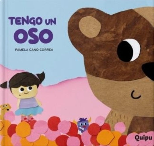 TENGO UN OSO | PAMELA CANO CORREA