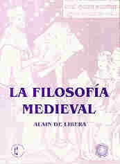 Filosofía medieval, La | Alain De Libera