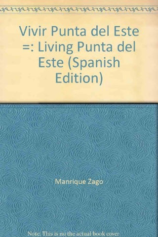 VIVIR-PUNTA DEL ESTE. LIVING PUNTA DEL ESTE  | ALEJANDRINA MORELLI