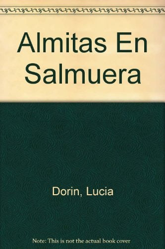 Almitas en salmuera | Lucía Inés Dorin