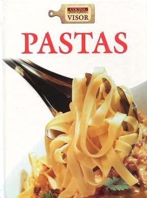 PASTAS. COCINA PASO A PASO