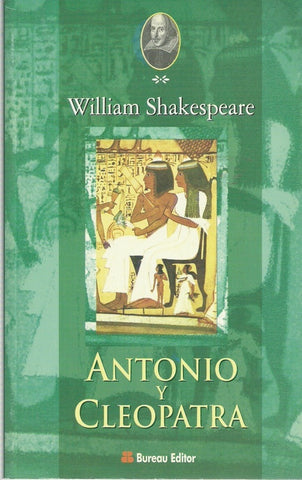 ANTONIO Y CLEOPATRA*.. | William Shakespeare