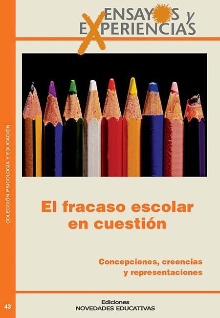 EL FRACASO ESCOLAR EN CUESTIÓN..