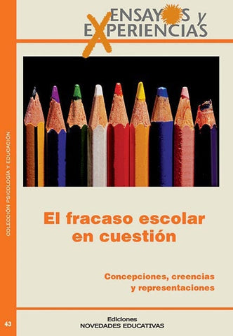 EL FRACASO ESCOLAR EN CUESTIÓN..
