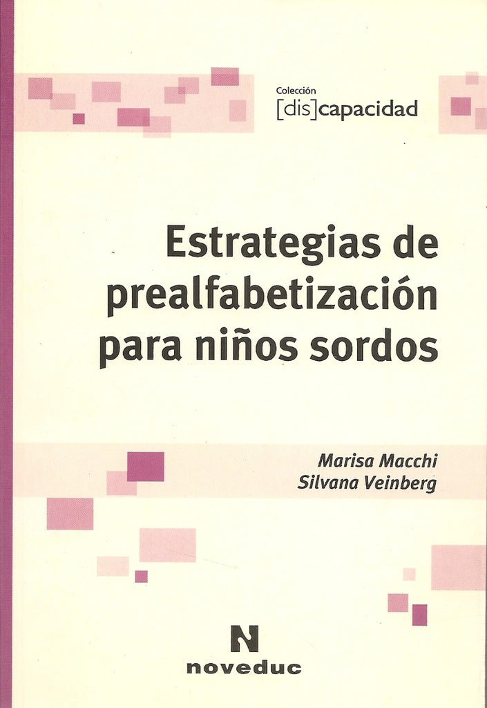Estrategias de prealfabetización para niños sordos | Veinberg-Macchi