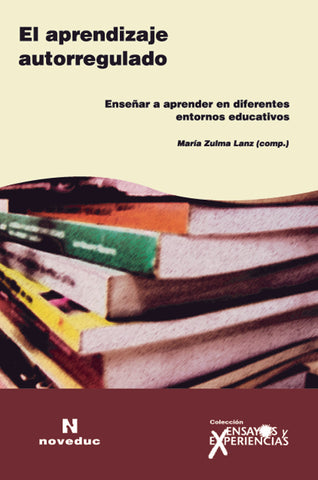 EL APRENDIZAJE AUTORREGULADO.. | María Zulma Lanz