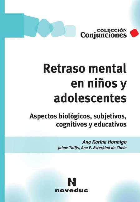 RETRASO MENTAL EN NIÑOS Y ADOLESCENTES | Ana Karina Hormigo