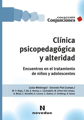 CLÍNICA PSICOPEDAGÓGICA Y ALTERIDAD.. | Luisa Wettengel