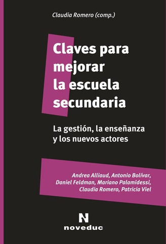 CLAVES PARA MEJORAR LA ESCUELA SECUNDARIA.. | Claudia Romero