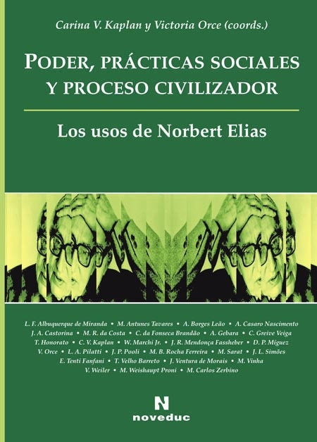 PODER PRACTICAS SOCIALES Y PROCESO CIVILIZADOR.. | Carina Kaplan
