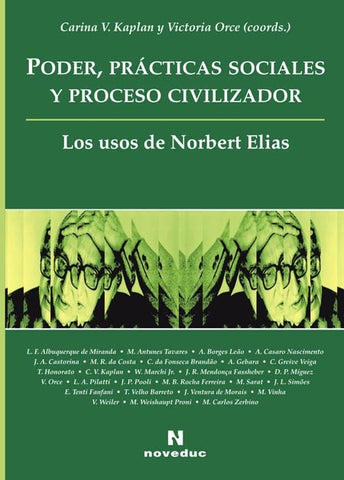 PODER PRACTICAS SOCIALES Y PROCESO CIVILIZADOR.. | Carina Kaplan