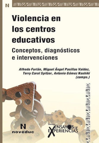 VIOLENCIA EN LOS CENTROS EDUCATIVOS | Alfredo Furlán