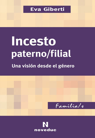 INCESTO PATERNO/FILIAL | Eva Giberti