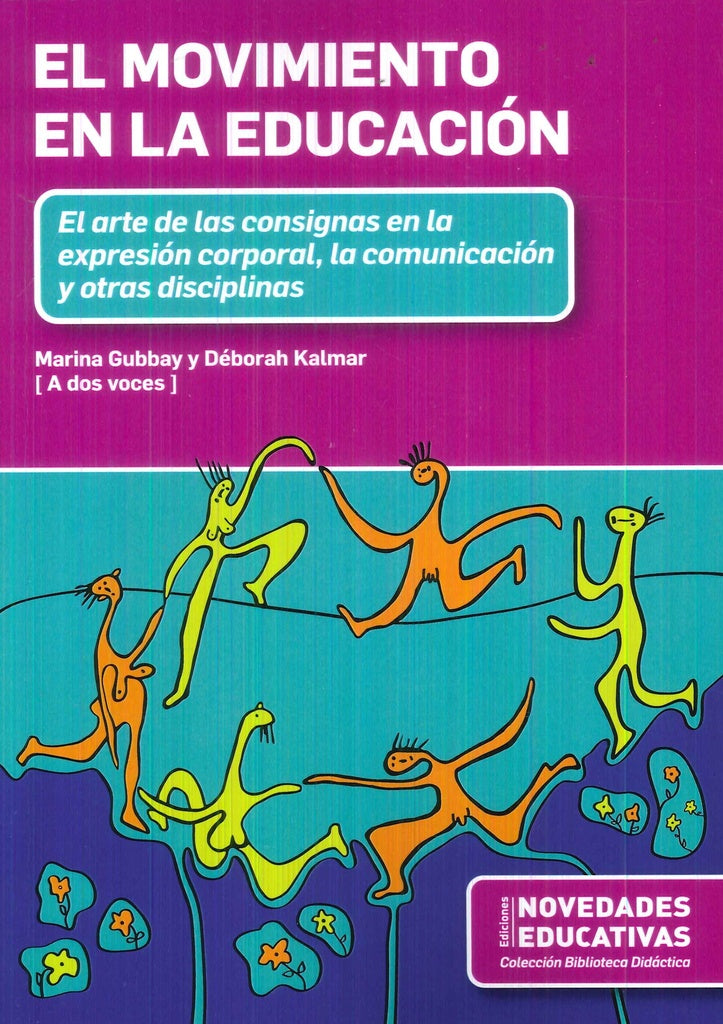 EL MOVIMENTO DE LA EDUCACION | MARIA  GUBBAY