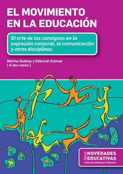 EL MOVIMENTO DE LA EDUCACION | MARIA  GUBBAY