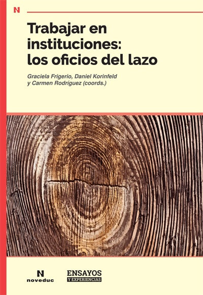 Trabajar en instituciones: los oficios del lazo | Laurence  Cornu