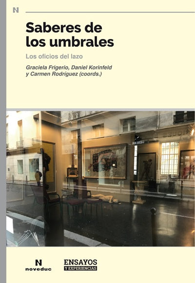 Saberes de los umbrales | Graciela Frigerio