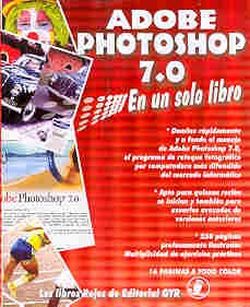 Adobe PhotoShop 7.0 en un sólo libro | Carlos Boqué Miró