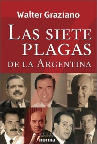 Siete plagas, Las | Walter Gustavo Graziano