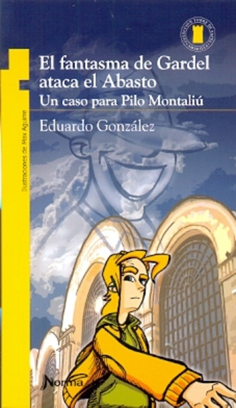 EL FANTASMA DE GARDEL ATACA EL ABASTO.. | Eduardo González