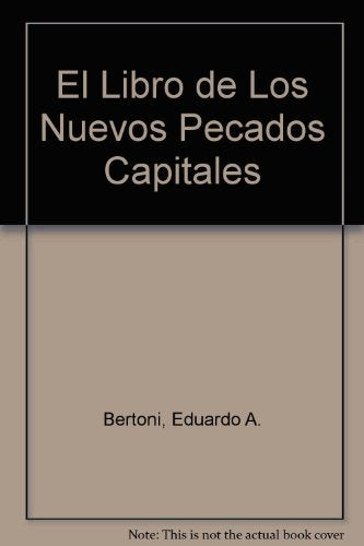 NUEVOS PECADOS CAPITALES | Sergio Olguín