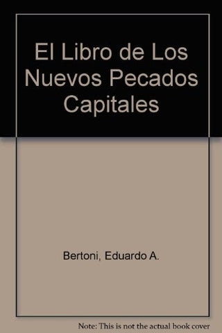 NUEVOS PECADOS CAPITALES | Sergio Olguín