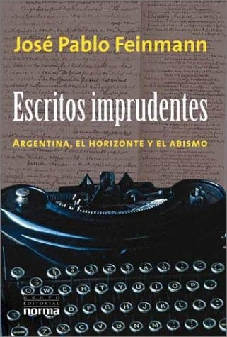 ESCRITOS IMPRUDENTES | José Pablo Feinmann