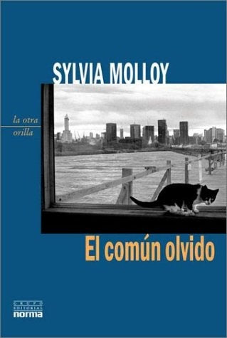 Común olvido, El | Sylvia Molloy