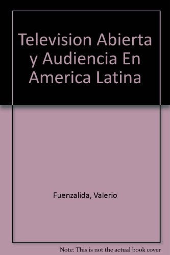 Televisión abierta y audiencia | Valerio Fuenzalida
