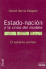 Estado-Nación y la crisis modelo | Daniel García Delgado